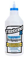 Клей Тайтбонд II Transparent Premium Wood Glue 946 мл для дерева ПВА